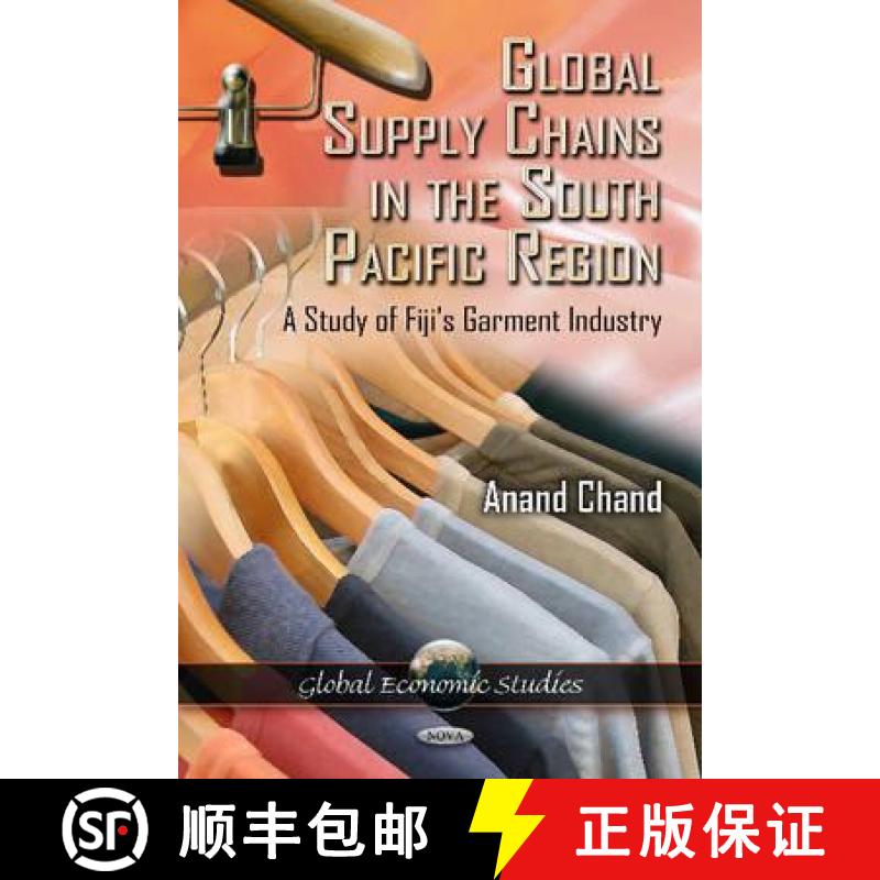 【3-4周达】Global Supply Chains in the South Pacific Region: A Study of Fiji's Garment Industry [9781621006930]
