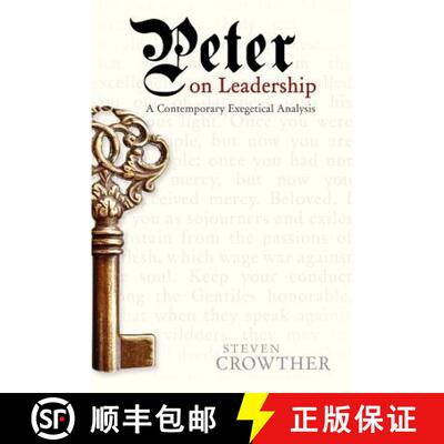 【3-4周达】Peter on Leadership: A Contemporary Exegetical Analysis [9780615747255]
