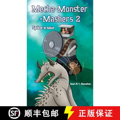 【3-4周达】Mecha Monster Mashers 2: Spike-a-saur [9781923413139]