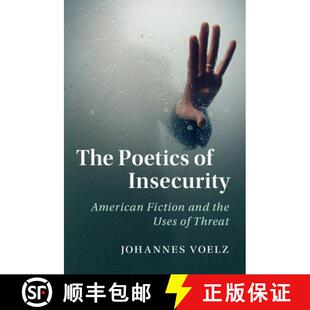 The 9781108407861 Threat Fiction 4周达 and Poetics Uses Insecurity the American