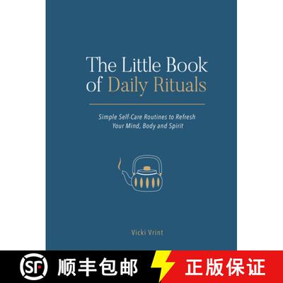 【3-4周达】精装 The Little Book of Daily Rituals: Simple Self-Care Routines to Refresh Your Mind, Bod... [9781787832244]
