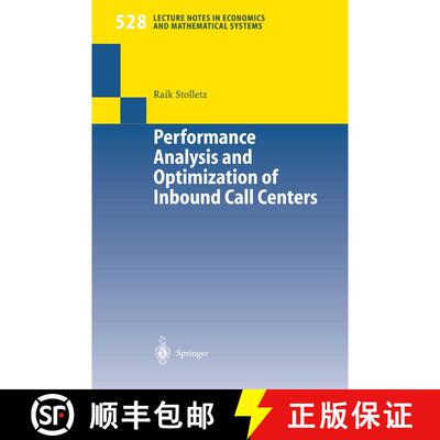 【3-4周达】Performance Analysis and Optimization of Inbound Call Centers [9783540008125]