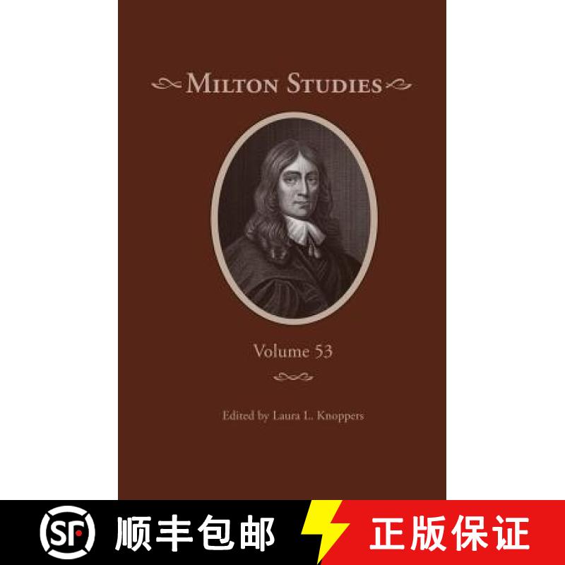 【3-4周达】Milton Studies: Volume 53 [9780820704647]