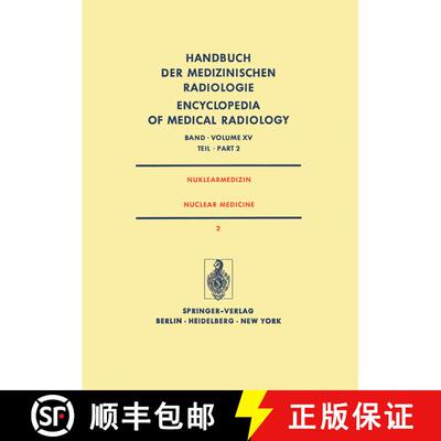 【3-4周达】Nuklearmedizin/ Nuclear Medicine : Diagnostik, Therapie, Klinische Forschung / Diagnosis, ... [9783642811715]