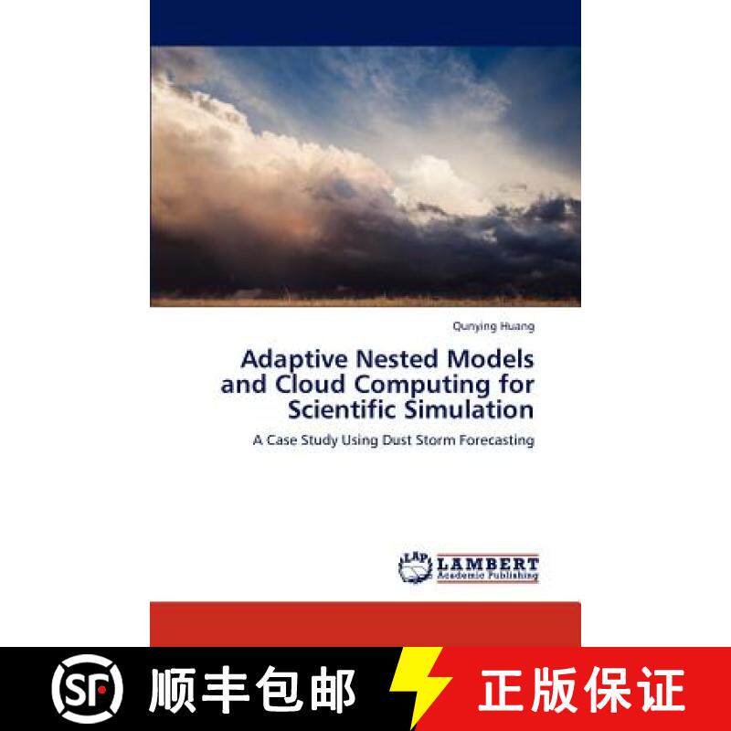 预订 Adaptive Nested Models and Cloud Computing for Scientific Simulation [9783659154775]
