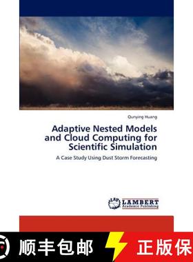 预订 Adaptive Nested Models and Cloud Computing for Scientific Simulation [9783659154775]
