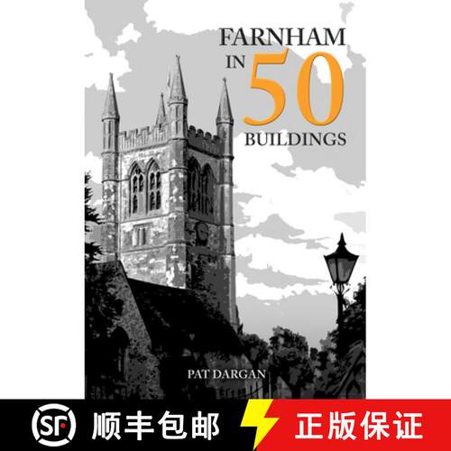 【3-4周达】Farnham in 50 Buildings [9781398111905]