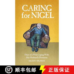 Diary Husband Nigel Caring Her Dementia Coping for With 4周达 9781838361723 Wife
