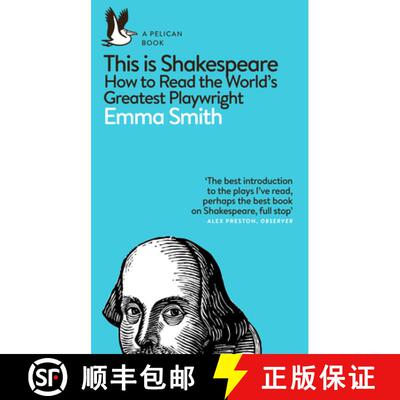 【3-4周达】This Is Shakespeare : How to Read the World's Greatest Playwright [9780241361634]