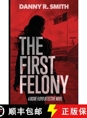 【3-4周达】The First Felony [9781734979497]