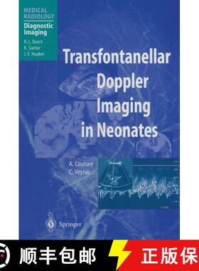 【3-4周达】Transfontanellar Doppler Imaging in Neonates [9783642629679]