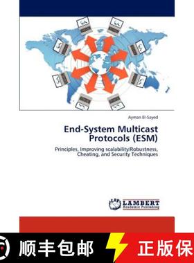 预订 End-System Multicast Protocols (ESM) [9783848493838]