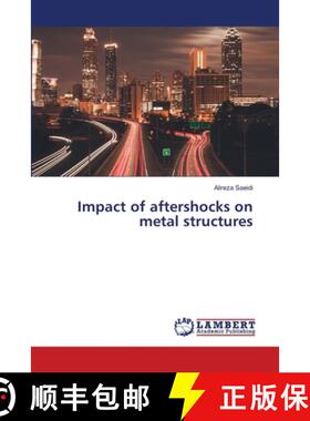 预订 Impact of aftershocks on metal structures [9786203200768]