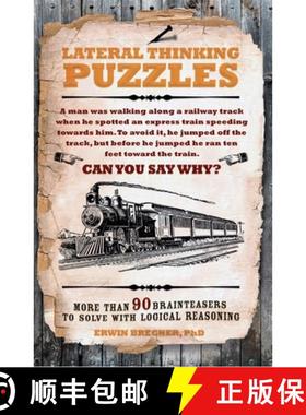 【3-4周达】Lateral Thinking Puzzles: More than 90 brainteasers to solve with logical reasoning [9781780978321]