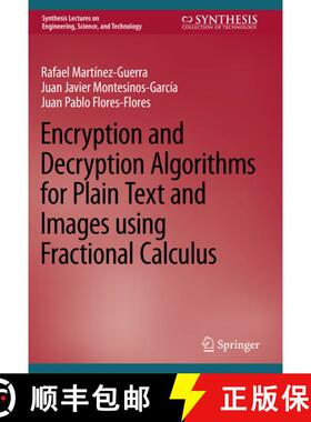 【3-4周达】Encryption and Decryption Algorithms for Plain Text and Images using Fractional Calculus [9783031206979]