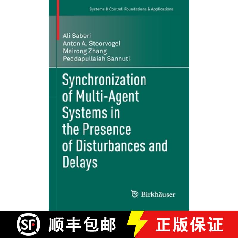 【3-4周达】Synchronization of Multi-Agent Systems in the Presence of Disturbances and Delays [9783030881504]