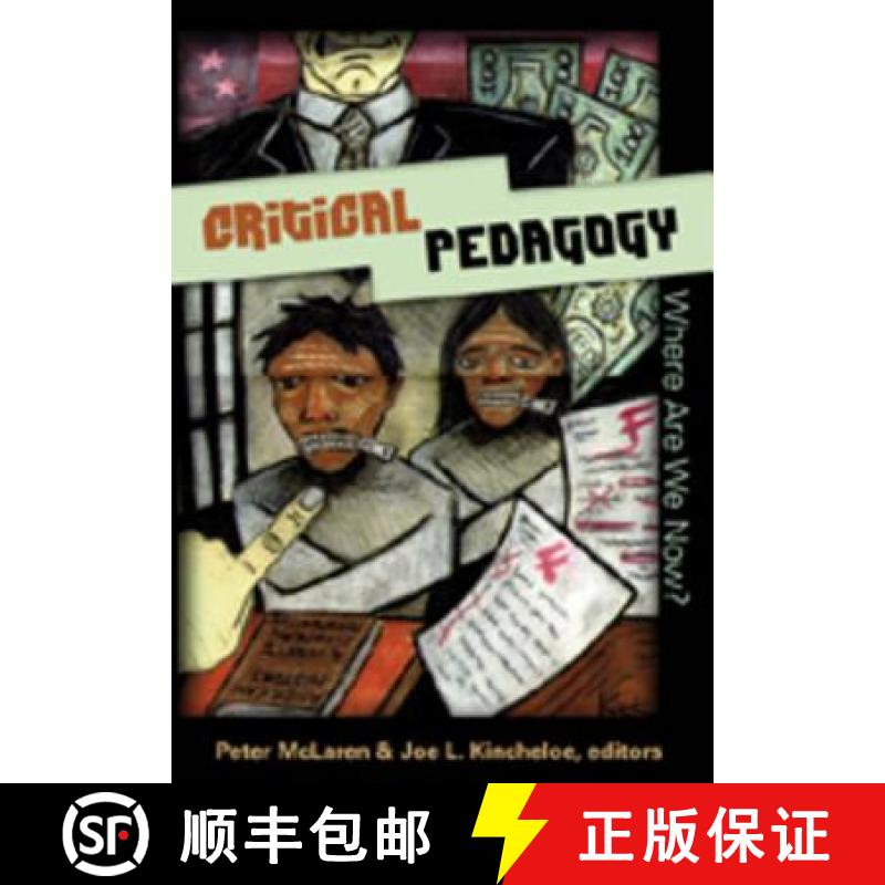 【2-3周达】Critical Pedagogy: Where Are We Now? [9780820497303]