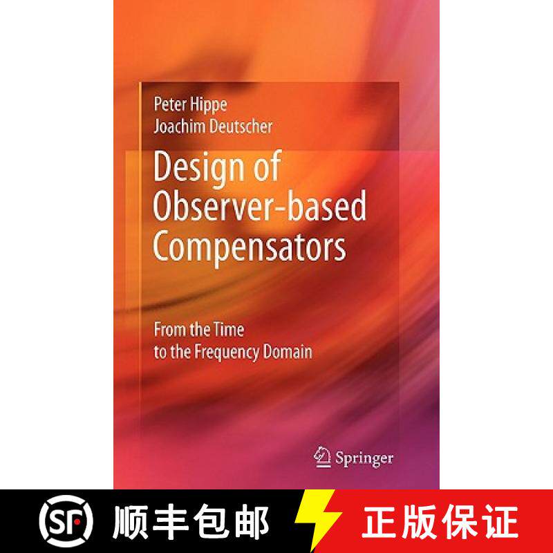 【3-4周达】Design of Observer-based Compensators : From the Time to the Frequency Domain [9781849968492]