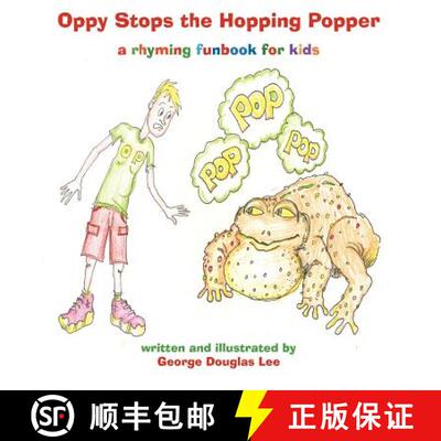 预订 Oppy Stops the Hopping Popper [9780984848614]