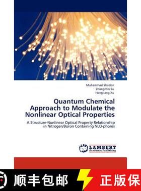 预订 Quantum Chemical Approach to Modulate the Nonlinear Optical Properties [9783659141515]