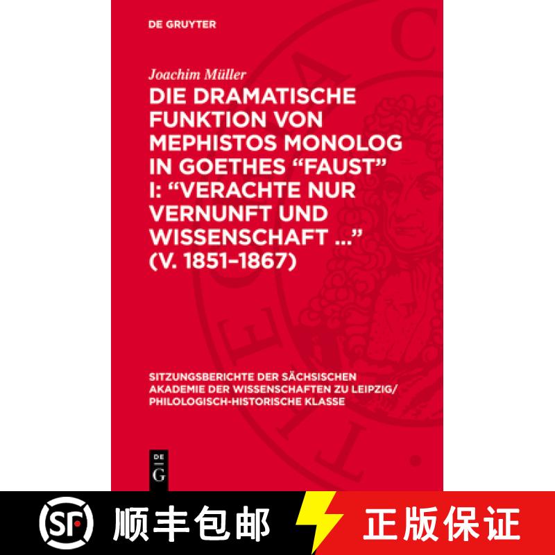 【3-4周达】Die Dramatische Funktion Von Mephistos Monolog in Goethes Faust I: Verachte Nur Vernunft U... [9783112712481]