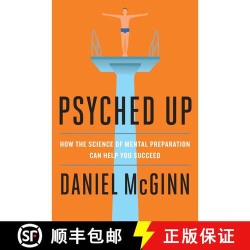 【3-4周达】精装 Psyched Up: How the Science of Mental Preparation Can Help You Succeed [9781591848301]