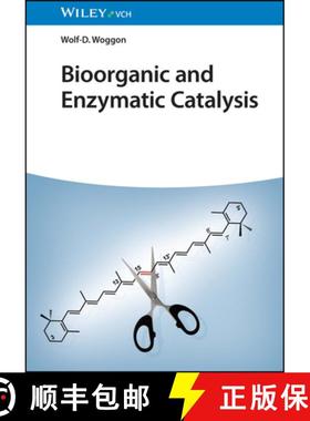 【3-4周达】Bioorganic and Enzymatic Catalysis - An Introduction: An Introduction [9783527336838]