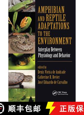 【3-4周达】Amphibian and Reptile Adaptations to the Environment: Interplay Between Physiology and Beh... [9780367574758]