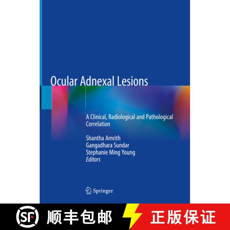 【3-4周达】Ocular Adnexal Lesions: A Clinical, Radiological and Pathological Correlation [9789811337970]