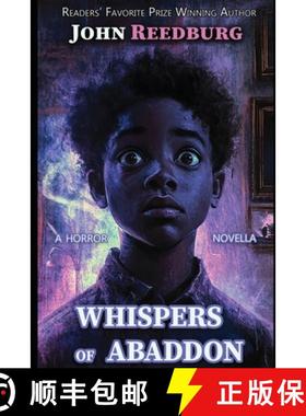 【3-4周达】Whispers Of Abaddon: A Horror Novella [9781736553572]