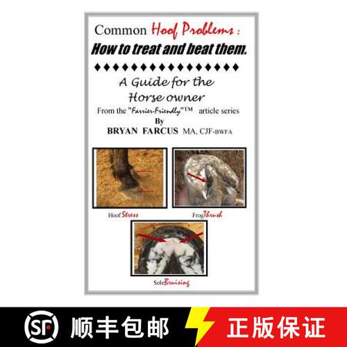 【3-4周达】Common Hoof Problems, how to treat & beat them: A guide for the horse owner. [9780985824143]