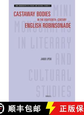 预订 Castaway Bodies in the Eighteenth-Century English Robinsonade [9789004690455]
