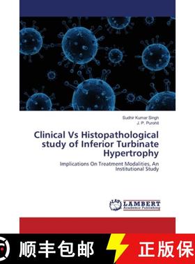 预订 Clinical Vs Histopathological study of Inferior Turbinate Hypertrophy [9783659353109]