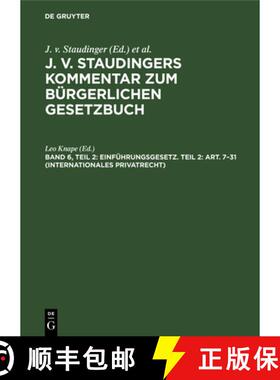 预订 Einführungsgesetz. Teil 2: Art. 7-31 (Internationales Privatrecht) [9783112354230]