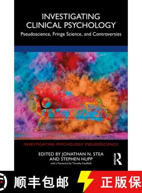 【3-4周达】Investigating Clinical Psychology: Pseudoscience, Fringe Science, and Controversies [9781032195049]