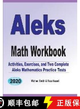 预订 ALEKS Math Workbook:  Exercises, Activities, and Two Full-Length ALEKS Math Practice Tests [9781646126699]