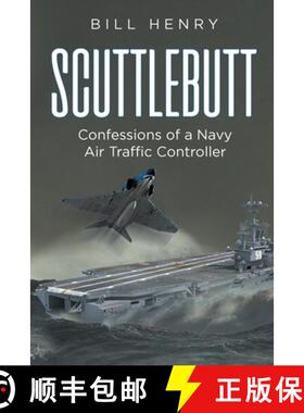【3-4周达】Scuttlebutt: Confessions of a Navy Air Traffic Controller [9798891570399]