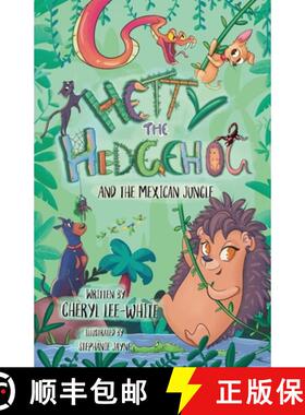 【3-4周达】Hetty the Hedgehog and the Mexican Jungle [9781916889590]
