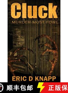 预订 Cluck: Murder Most Fowl [9780991165308]
