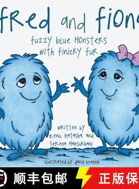 【3-4周达】Fred and Fiona: Fuzzy Blue Monsters with Finicky Fur [9781480831599]
