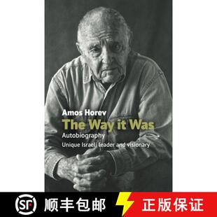 【3-4周达】The Way It Was: Autobiography: Unique Israeli Leader and Visionary [9781942155737]