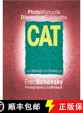 【3-4周达】Photo Manual and Dissection Guide of the Cat: With Sheep Heart, Brain, Eye [9780757000317]