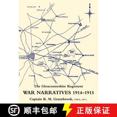 【3-4周达】War Narratives 1914-15 the Gloucestershire Regiment [9781847349071]