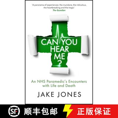 【3-4周达】Can You Hear Me?: An NHS Paramedic's Encounters with Life and Death [9781529404289]