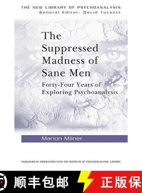 【3-4周达】The Suppressed Madness of Sane Men: Forty-Four Years of Exploring Psychoanalysis [9780415036733]