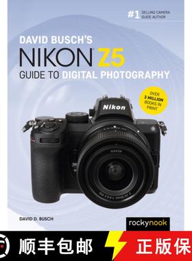 【3-4周达】David Busch's Nikon Z5 Guide to Digital Photography [9781681987118]