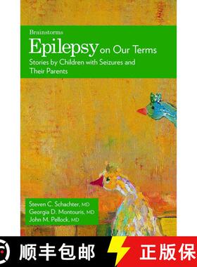 【3-4周达】Epilepsy on Our Terms: Stories by Children with Seizures and Their Parents [9780195330908]
