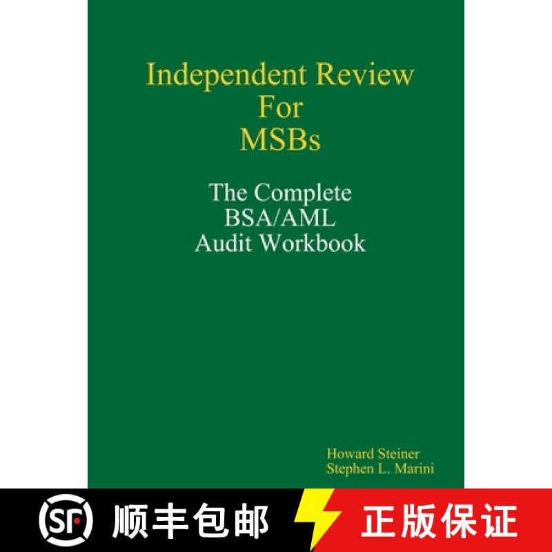 【2-3周达】Independent Review for MSBs - The Complete BSA/AML Audit Workbook [9780615239927]