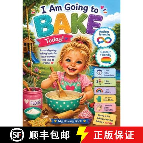 【3-4周达】I Am Going to Bake Today!: A step-by-step baking book for little learners who love to create! [9781923810532]
