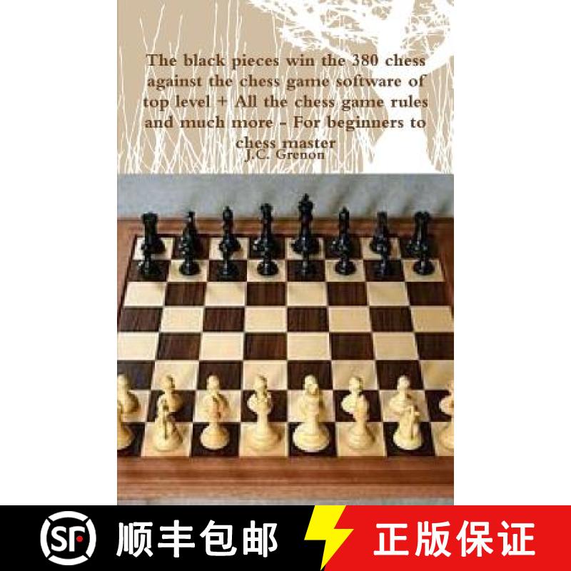 【3-4周达】The black pieces win the 380 chess against the high chess software + All the chess rules a... [9781329969834]
